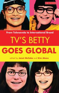 Book Cover for TV's Betty Goes Global by Janet McCabe, Kim Akass