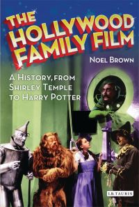 Book Cover for The Hollywood Family Film by Noel Brown