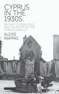 Book Cover for Cyprus in the 1930S by Alexis Rappas