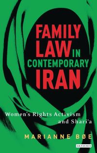 Book Cover for Family Law in Contemporary Iran by Marianne Boe