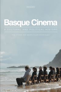 Book Cover for Basque Cinema by Rob Stone, María Pilar Rodríguez