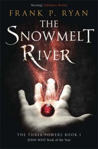 Book Cover for The Snowmelt River by Frank Ryan