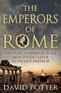 Book Cover for The Emperors of Rome by David Potter