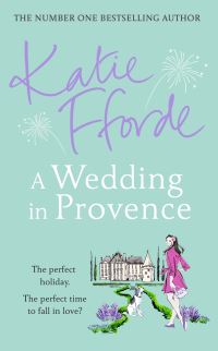 Book Cover for A Wedding in Provence by Katie Fforde