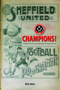 Book Cover for Champions - Sheffield United's Championship Triumph 1898 by Nick Udall