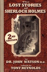 Book Cover for The Lost Stories of Sherlock Holmes by John H Watson