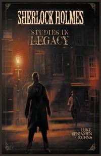 Book Cover for Studies in Legacy by Luke Benjamen Kuhns