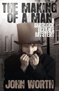 Book Cover for The Making of a Man by John Worth
