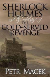 Book Cover for The Adventure of the Cold-Served Revenge by Petr Macek