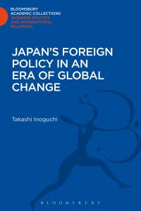 Book Cover for Japan's Foreign Policy in an Era of Global Change by Takashi Inoguchi