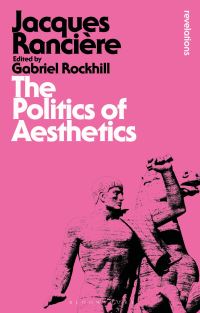 Book Cover for The Politics of Aesthetics by Jacques Rancière