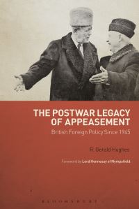 Book Cover for The Postwar Legacy of Appeasement by R Gerald Hughes