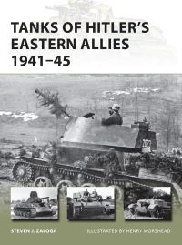 Book Cover for Tanks of Hitler's Eastern Allies 1941-45 by Steve Zaloga