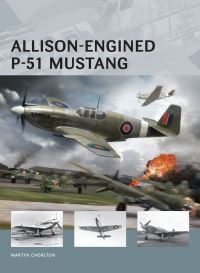 Book Cover for Allison-Engined P-51 Mustang by Martyn Chorlton