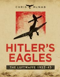 Book Cover for Hitler's Eagles by Chris McNab