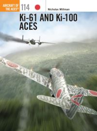 Book Cover for Ki-61 and Ki-100 Aces by Nicholas Millman