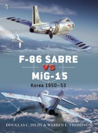 Book Cover for F-86 Sabre Vs MiG-15 by Doug Dildy, Warren Thompson