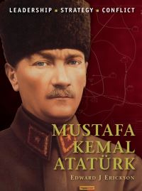 Book Cover for Mustafa Kemal Atatürk by Edward J Erickson