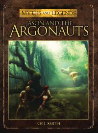Book Cover for Jason and the Argonauts by Neil Smith, J D Cabrera Peña