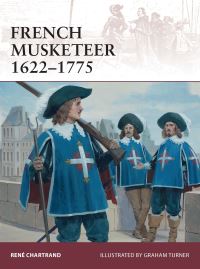 Book Cover for French Musketeer 1622-1775 by René Chartrand