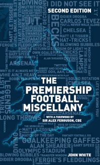 Book Cover for The Premiership Football Miscellany by John White