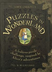 Book Cover for Alice's Puzzles in Wonderland by Richard Wolfrik Galland, Lewis Carroll