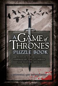 Book Cover for A Game of Thrones Puzzle Book by Tim Dedopulos
