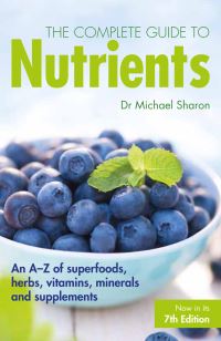 Book Cover for The Complete Guide to Nutrients by Michael Sharon