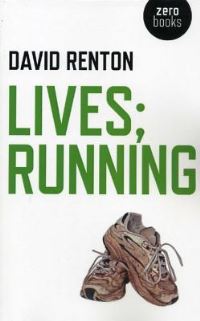 Book Cover for Lives; Running by Dave Renton