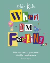 Book Cover for Relax Kids: When I'm Feeling... by Marneta Viegas