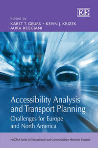 Book Cover for Accessibility Analysis and Transport Planning by Karst T Geurs, Kevin J Krizek, Aura Reggiani, Network on European Communications and Transport Activity Research