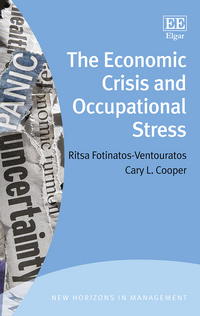 Book Cover for The Economic Crisis and Occupational Stress by Ritsa FotinatosVentouratos, Cary L Cooper