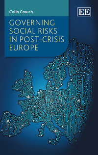 Book Cover for Governing Social Risks in Post-Crisis Europe by Colin Crouch