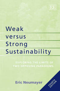 Book Cover for Weak Versus Strong Sustainability by Eric Neumayer