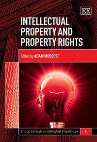 Book Cover for Intellectual Property and Property Rights by Adam Mossoff