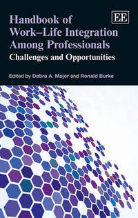 Book Cover for Handbook of Work-Life Integration Among Professionals by Debra A Major, Ronald J Burke