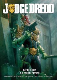 Book Cover for Judge Dredd. Day of Chaos by John Wagner, Ben Willsher, Staz Johnson, Colin MacNeil, Henry Flint