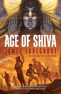 Book Cover for Age of Shiva by James Lovegrove