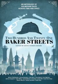 Book Cover for Two Hundred and Twenty-One Baker Streets by David Thomas Moore
