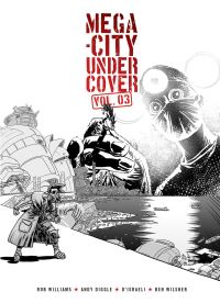 Book Cover for Mega-City Undercover. 3 by Rob Williams, Andy Diggle