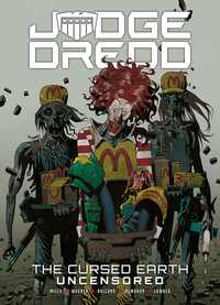 Book Cover for Judge Dredd. The Cursed Earth Uncensored by Pat Mills, John Wagner, Chris Lowder, John Wagner, Carlos Ezquerra