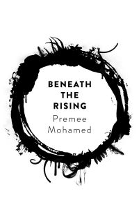Book Cover for Beneath the Rising by Premee Mohamed