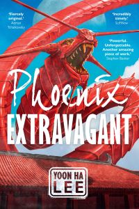 Book Cover for Phoenix Extravagant by Yoon Ha Lee