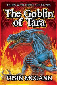 Book Cover for The Goblin of Tara by Oisín McGann