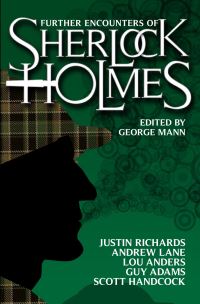 Book Cover for Further Encounters of Sherlock Holmes by George Mann