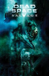 Book Cover for Dead Space. Salvage by Antony Johnston