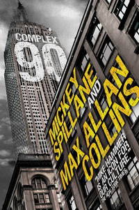 Book Cover for Complex 90 by Mickey Spillane, Max Allan Collins