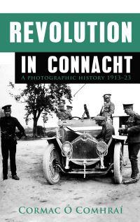 Book Cover for Revolution in Connacht by Cormac Ó Comhraí