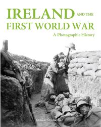 Book Cover for Ireland and the First World War by Cormac Ó Comhraí