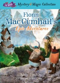 Book Cover for Fionn Mac Cumhail's Epic Adventures by Edmund Lenihan